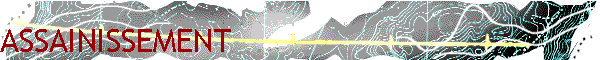 ASSAINISSEMENT